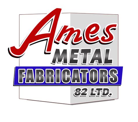 ames metal fabricators ltd|Ames Metal Fab – Ames Metal Fabrication 82 LTD..